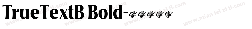 TrueTextB Bold字体转换
